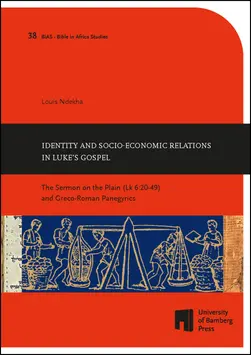 bookcover of "Identity and Socio-Economic Relations in Lukes Gospel : The Sermon on the Plain (Lk 6:20-49) and Greco-Roman Panegyrics"