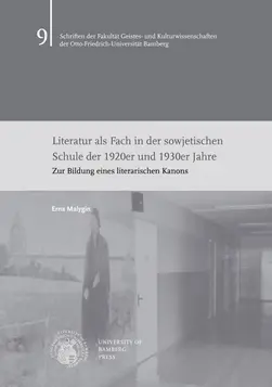 Buchcover von "Literatur als Fach in der sowjetischen Schule der 1920er und 1930er Jahre : zur Bildung eines literarischen Kanons"