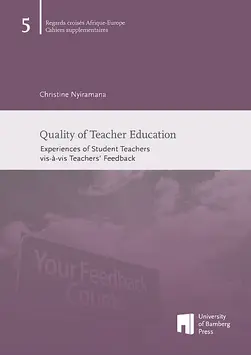 book cover of "Quality of Teacher Education : Experiences of Student Teachers vis--vis Teachers Feedback"