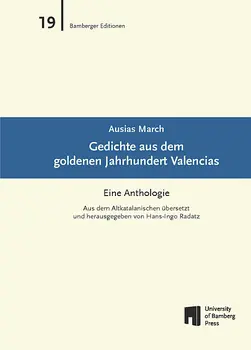 Buchcover von "Gedichte aus dem goldenen Jahrhundert Valencias : Eine Anthologie ; 30 poetische Meditationen ber die Angst vor Gottes Zorn, die Unm?glichkeit der reinen Liebe, die Erforschung der eigenen Gefhle und das Scheitern der Ansprche an der Wirklichkeit"