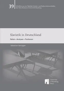 book cover of "Slavistik in Deutschland : Fakten - Analysen - Positionen"